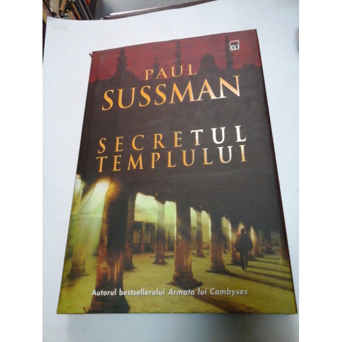 SECRETUL TEMPLULUI - Paul Sussman 